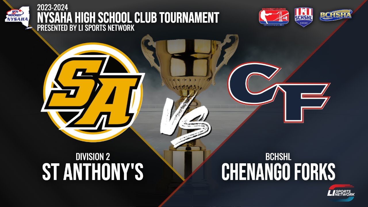 NYSAHA High School Club Tournament | Game 12 - St Anthony's vs Chenango Forks