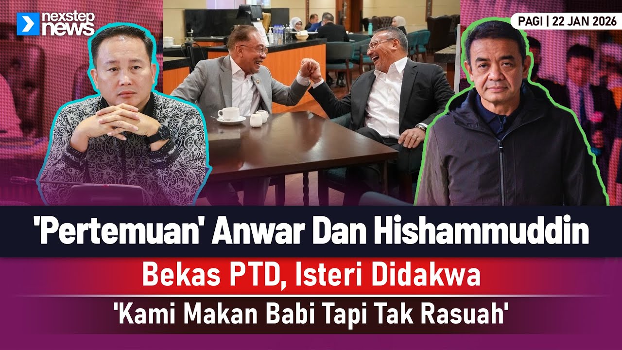 HANGAT! 'Pertemuan' Anwar Dan Hishammuddin | Bekas PTD, Isteri Didakwa | 'Kami Makan Babi Tapi...