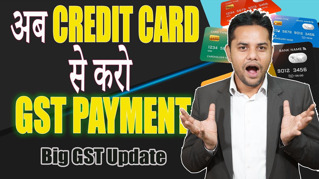 Now Pay GST through Debit and Credit card | GST Payment