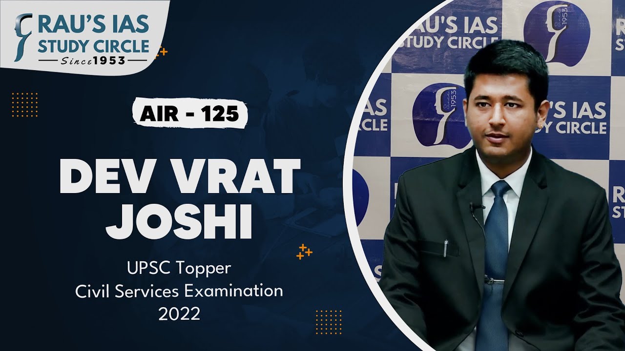 Dev Vrat Joshi, AIR 125 | UPSC CSE 2022 | UPSC IAS Topper | Mock Interview | Rau's IAS