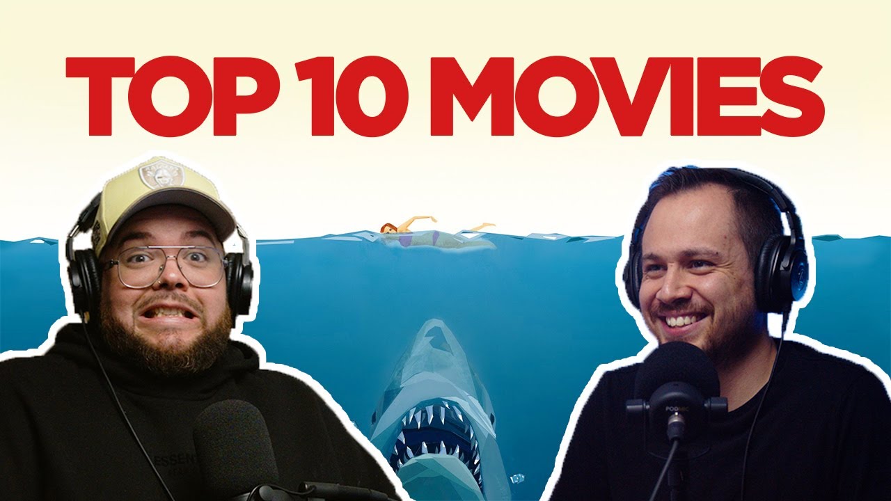 Watch Better Movies: Top 10 Favorite Movies
