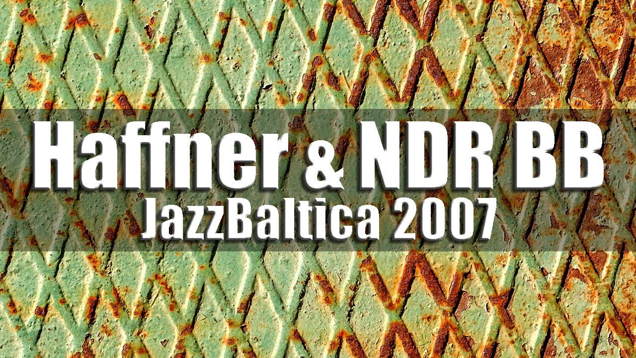 Wolfgang Haffner & NDR Bigband 