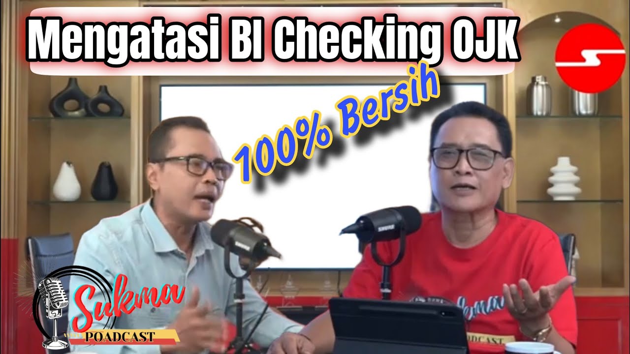 Cara Mengatasi  BI Checking / SLIK OJK agar bagus