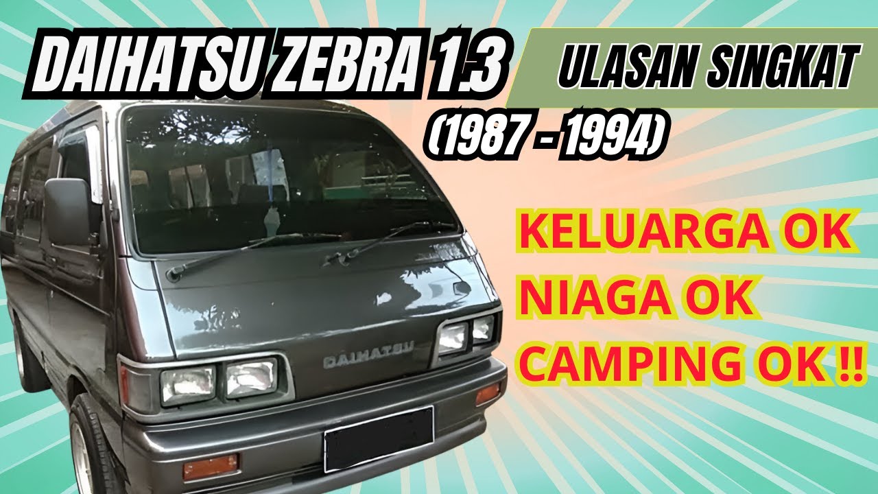 Ulasan SIngkat Daihatsu Zebra 1.3