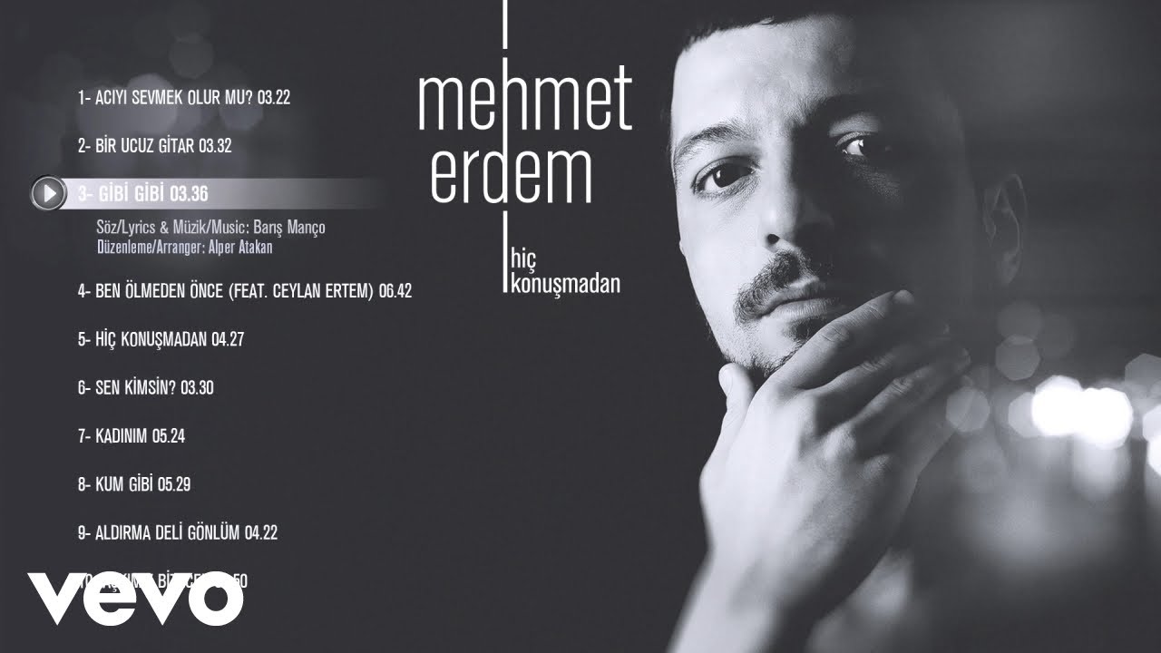 Mehmet Erdem - Gibi Gibi (Official Audio)