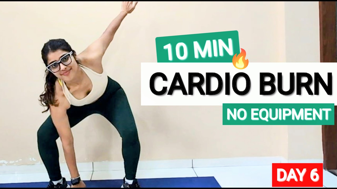 DAY 6 | 10 Minute HIIT Cardio Workout | Burn Maximum Calories | No Equipment