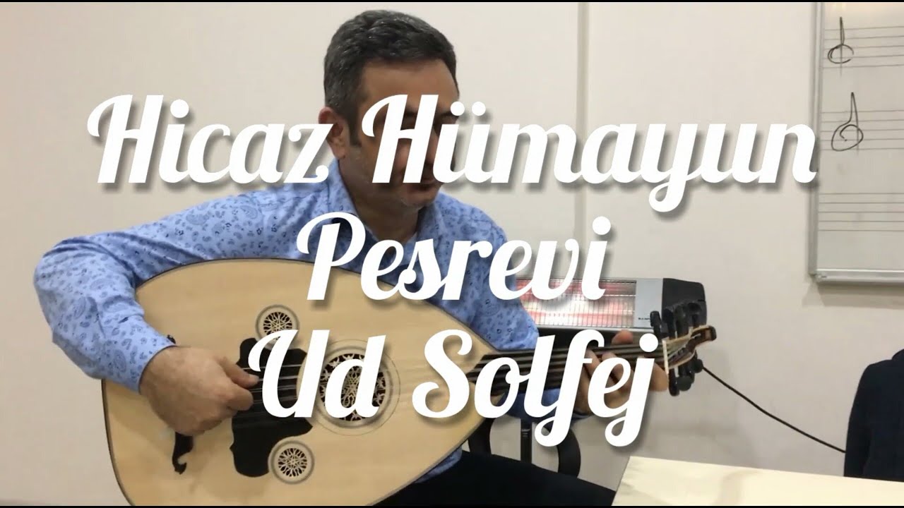 Hicaz Hümayun Peşrevi - Ud Solfej | OĞUZHAN BOLBOL
