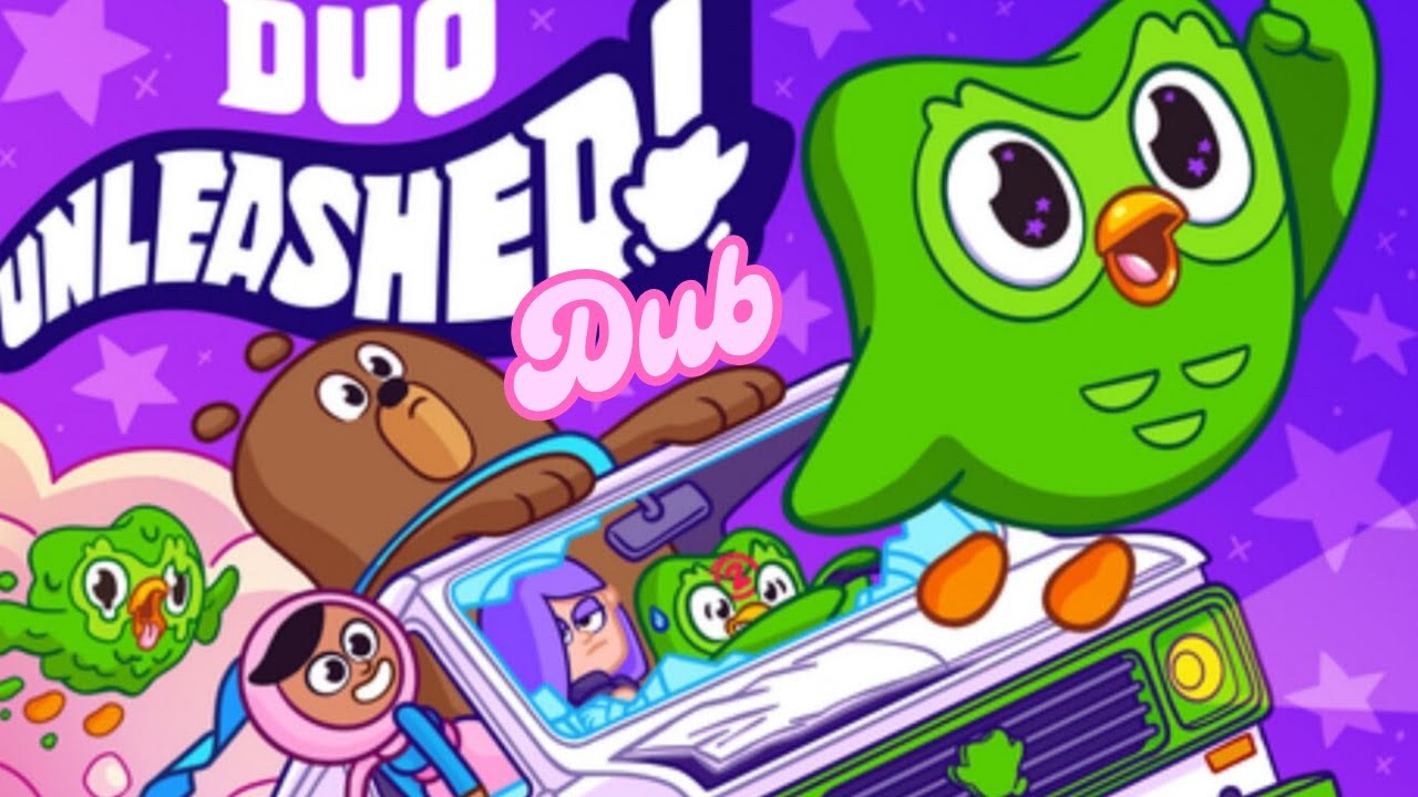 Duolingo Unleashed DUB (Ep 1)