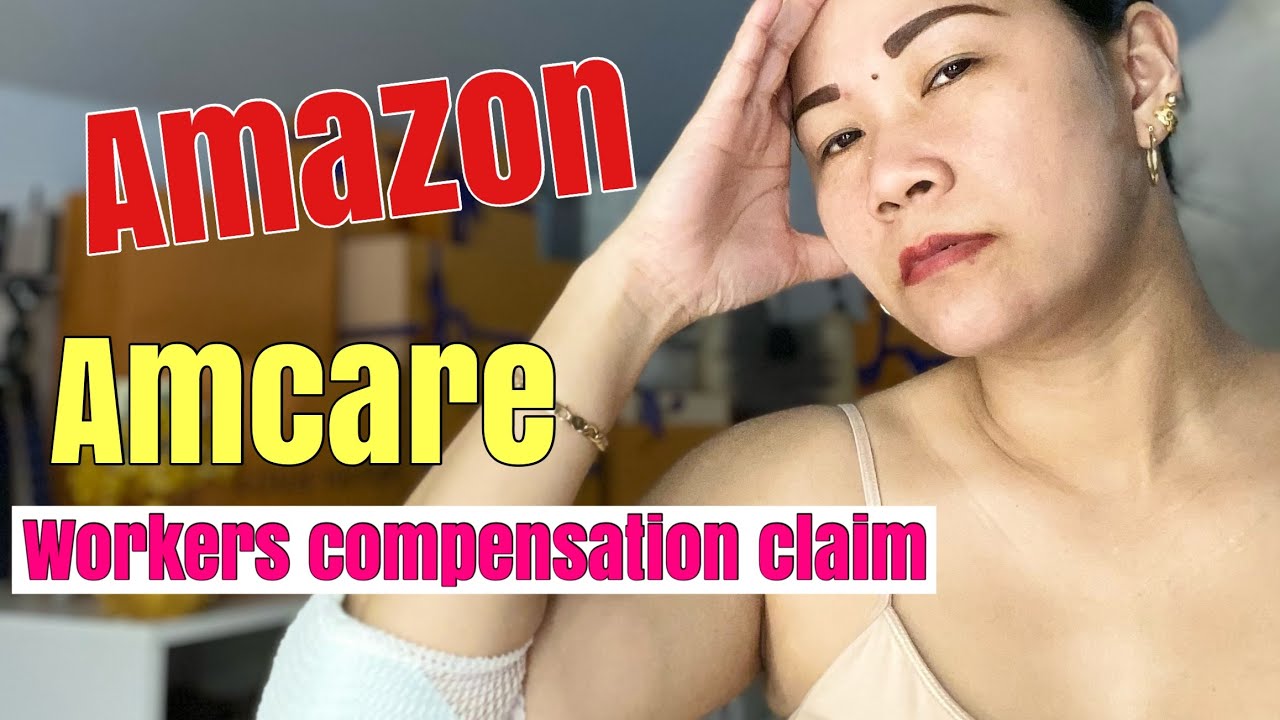 Amazon | Amcare | Workers Compensation Claim | The process when you get injured | Love Sue