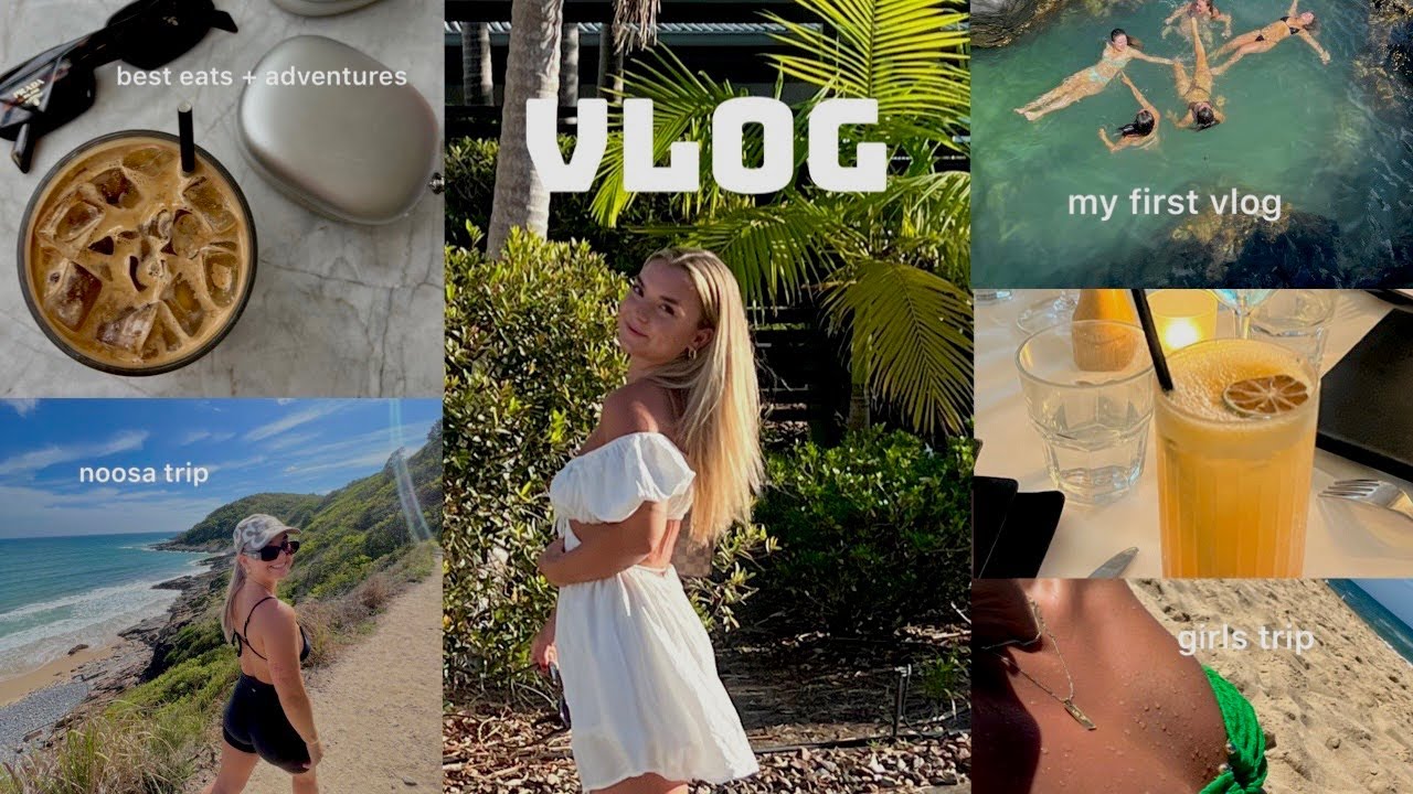 NOOSA VLOG | My First Youtube Vlog! Girls Trip, Fairy Pools, Cocktails & Sunshine