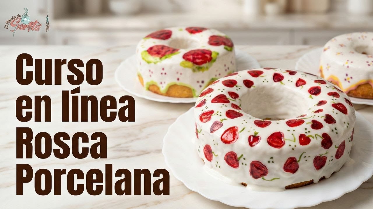 Estreno de curso en línea: Rosca Porcelana 🎂