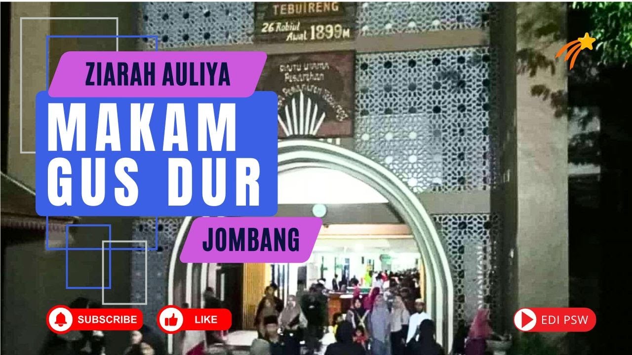 ZIARAH MAKAM GUS DUR JOMBANG || Jamaah Perum Graha Kencana Pakal Surabaya