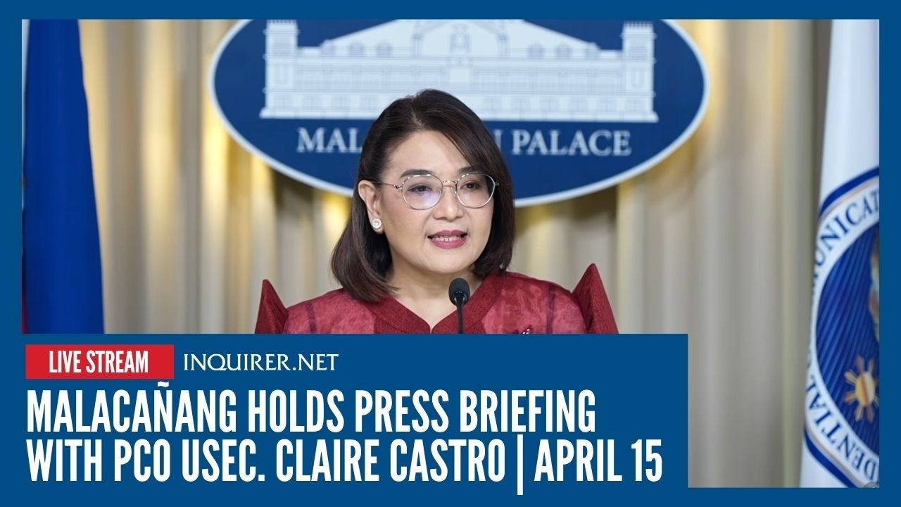 LIVE: Malaca&ntilde;ang holds press briefing with PCO USec. Claire Castro | April 15