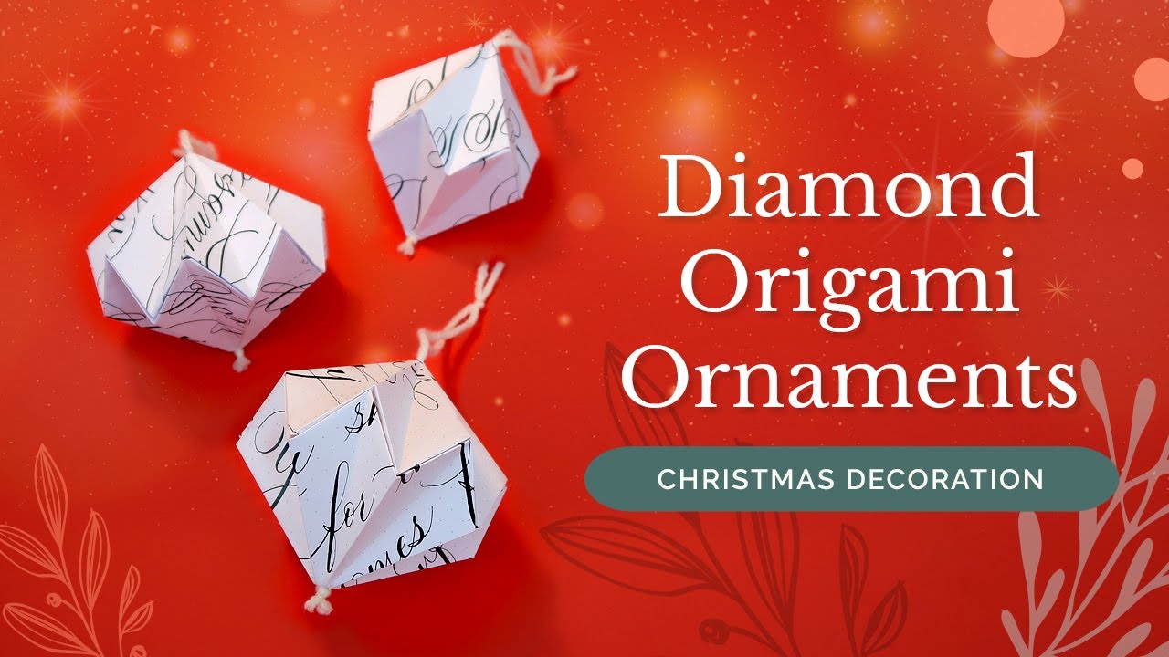 Diamond Origami Christmas Ornaments - Upcycling Calligraphy Practice Sheets