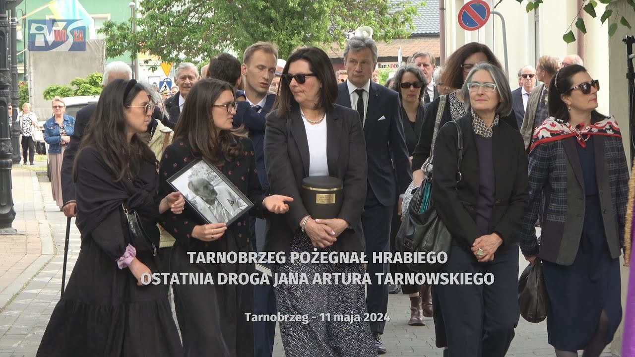 TARNOBRZEG POŻEGNAŁ HRABIEGO - OSTATNIA DROGA JANA ARTURA TARNOWSKIEGO