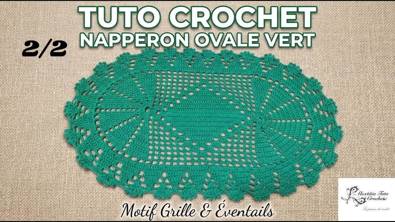Tuto napperon ovale au crochet 2/2 @AlextitiaTutoCrochet