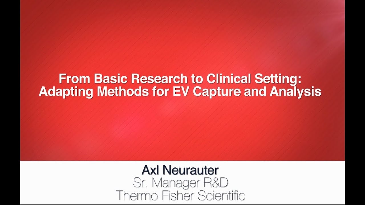 From Basic Research to Clinical Setting: Adapting Methods for Exosomes Capture and Analysis