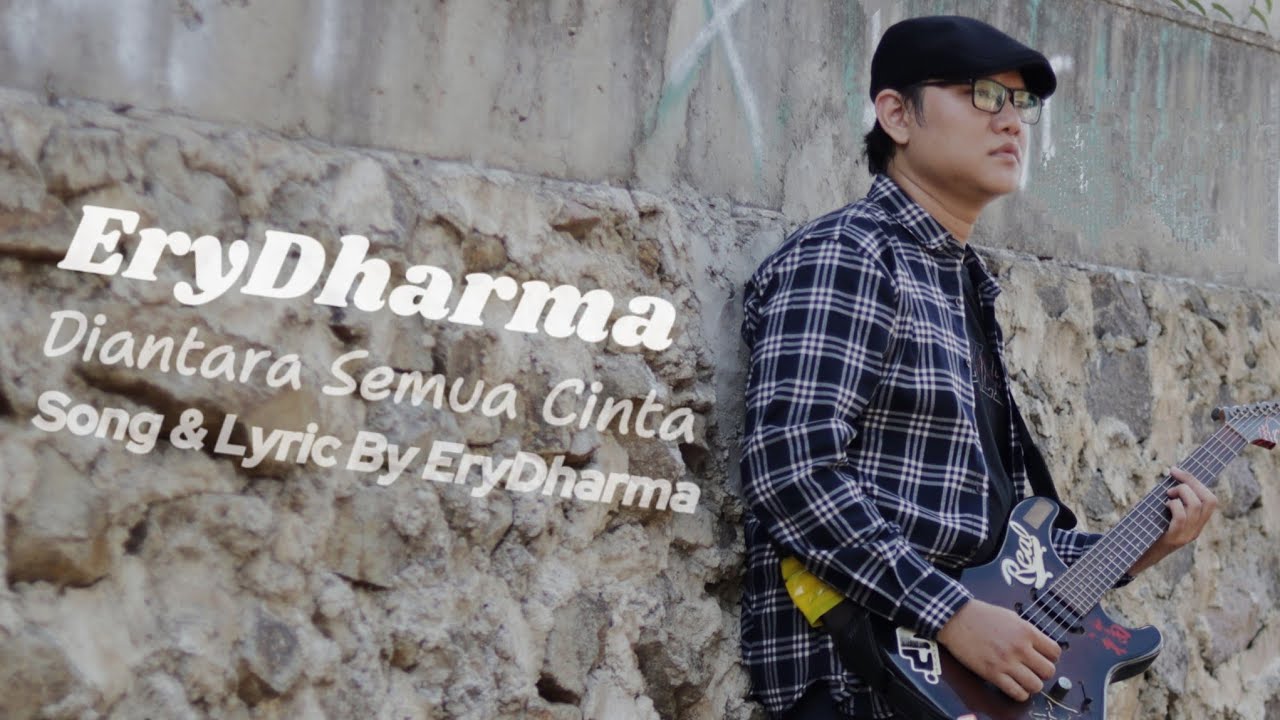 EryDharma - Diantara Semua Cinta (Official Lyric Video)