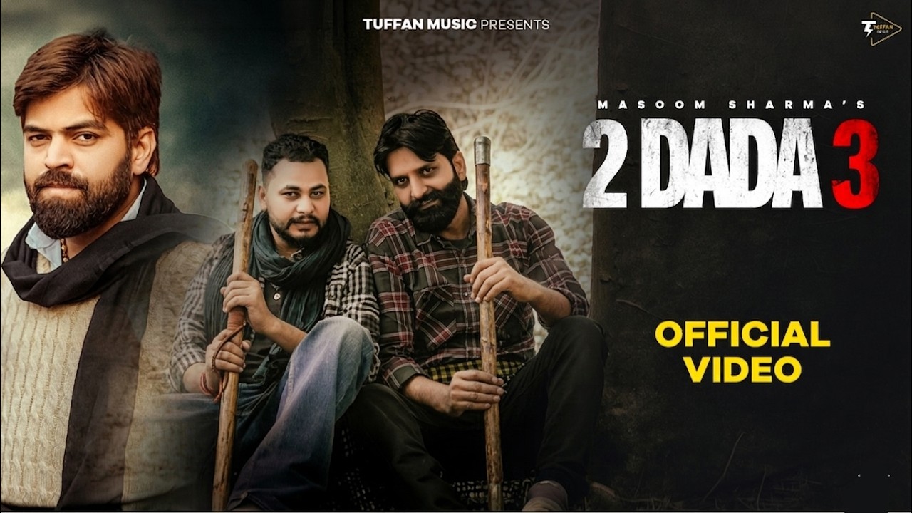 2 Dada - Part 3 (Official Video) Masoom Sharma, Ashu Twinkle | Manjeet Mor | New Haryanvi Song 2026