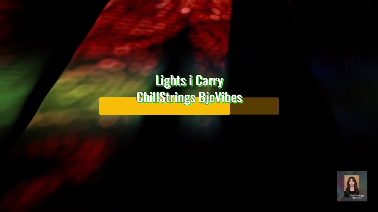 Lights I Carry - ChillStrings (Karaoke)