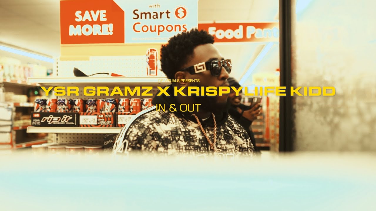 KRISPYLIFE KIDD X YSR GRAMZ - IN & OUT (OFFICIAL VIDEO)