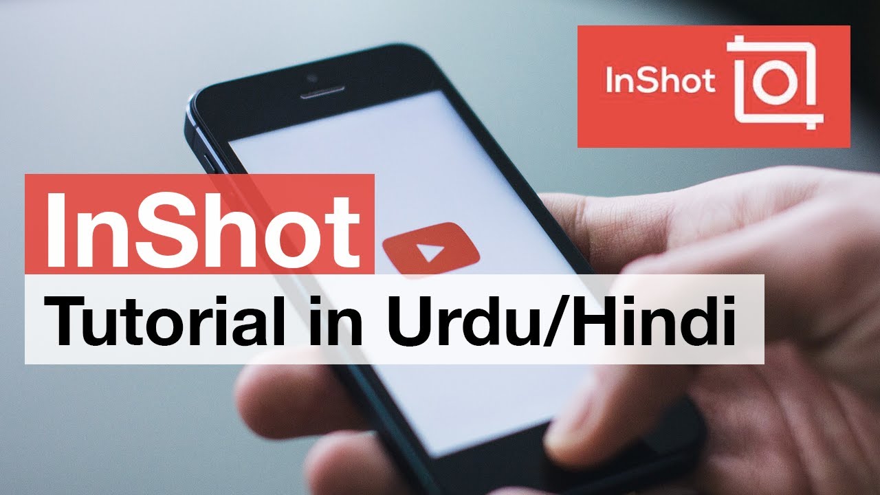 InShot Complete Urdu Tutorial | InShot Me Videos edit karain?