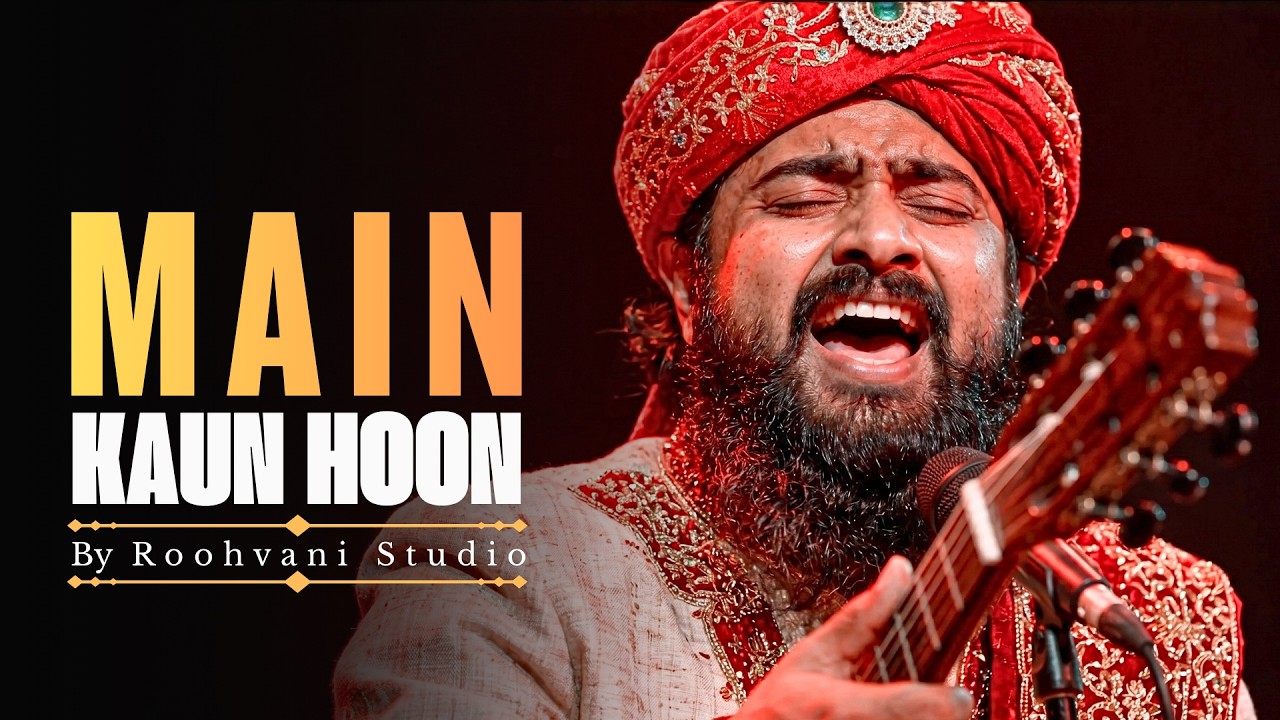 Main Kaun Hoon? | Heart-Touching Sufi Qawwali | Spiritual Kalam 2026