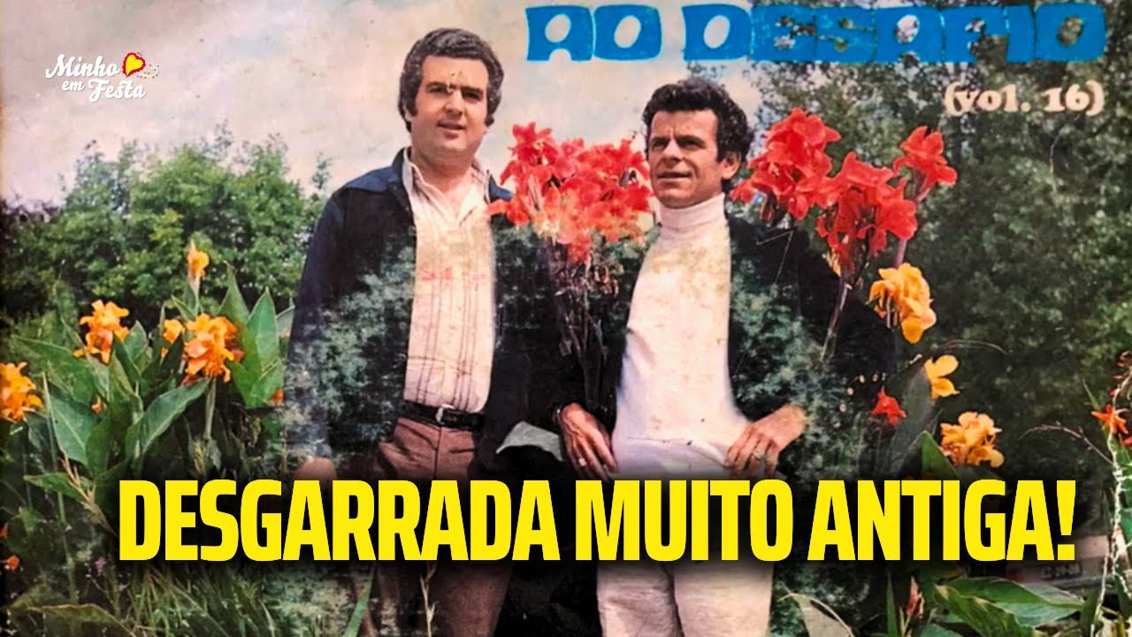 AS AMIGAS! Desgarrada Muito Antiga - Armando Marinho e Delfim dos Arcos