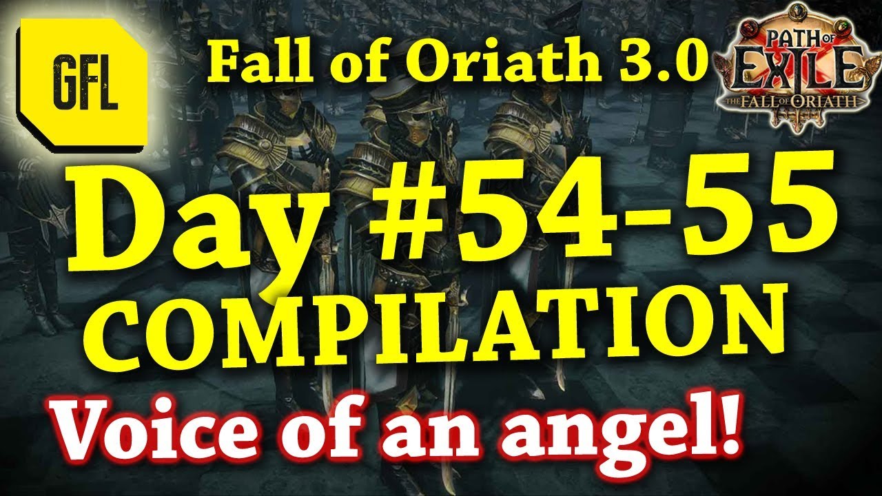 Path of Exile 3.0 Fall of Oriath: DAY #54-55 REUP Compilation and Highlights from Youtube and Twitch