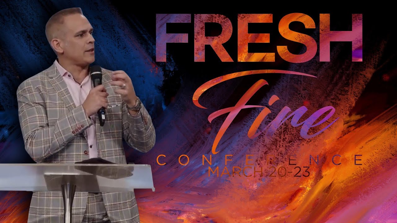 Fresh Fire Conference | Ronnie Harrison | March 20, 2022 AM
