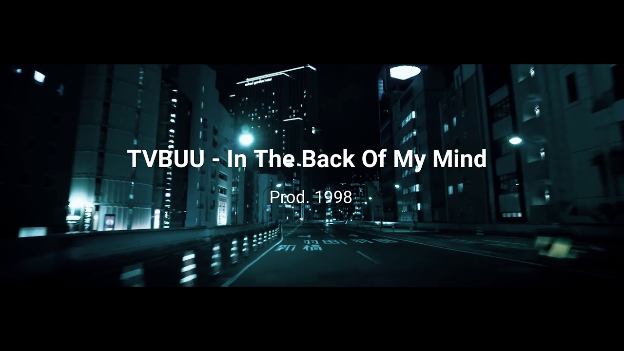 TVBUU - In The Back Of My Mind (Prod. 1998)
