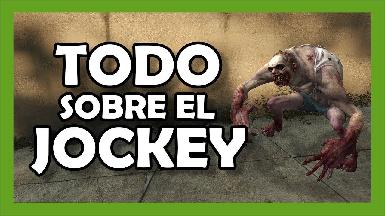 VAL - Tutorial Jockey | ENG SUBS | Left 4 Dead 2 - Todo sobre el Jockey