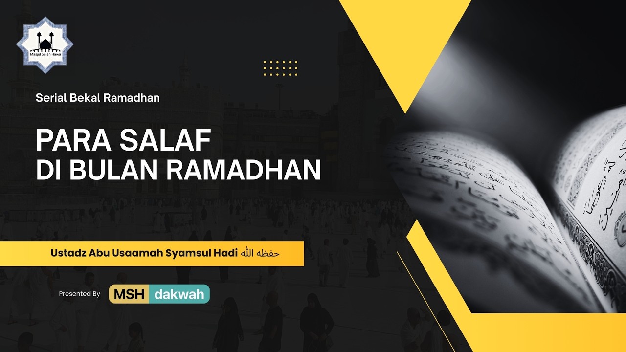 🔴[LIVE] Ustadz Abu Usaamah Syamsul Hadi | Para Salaf Di Bulan Ramadhan