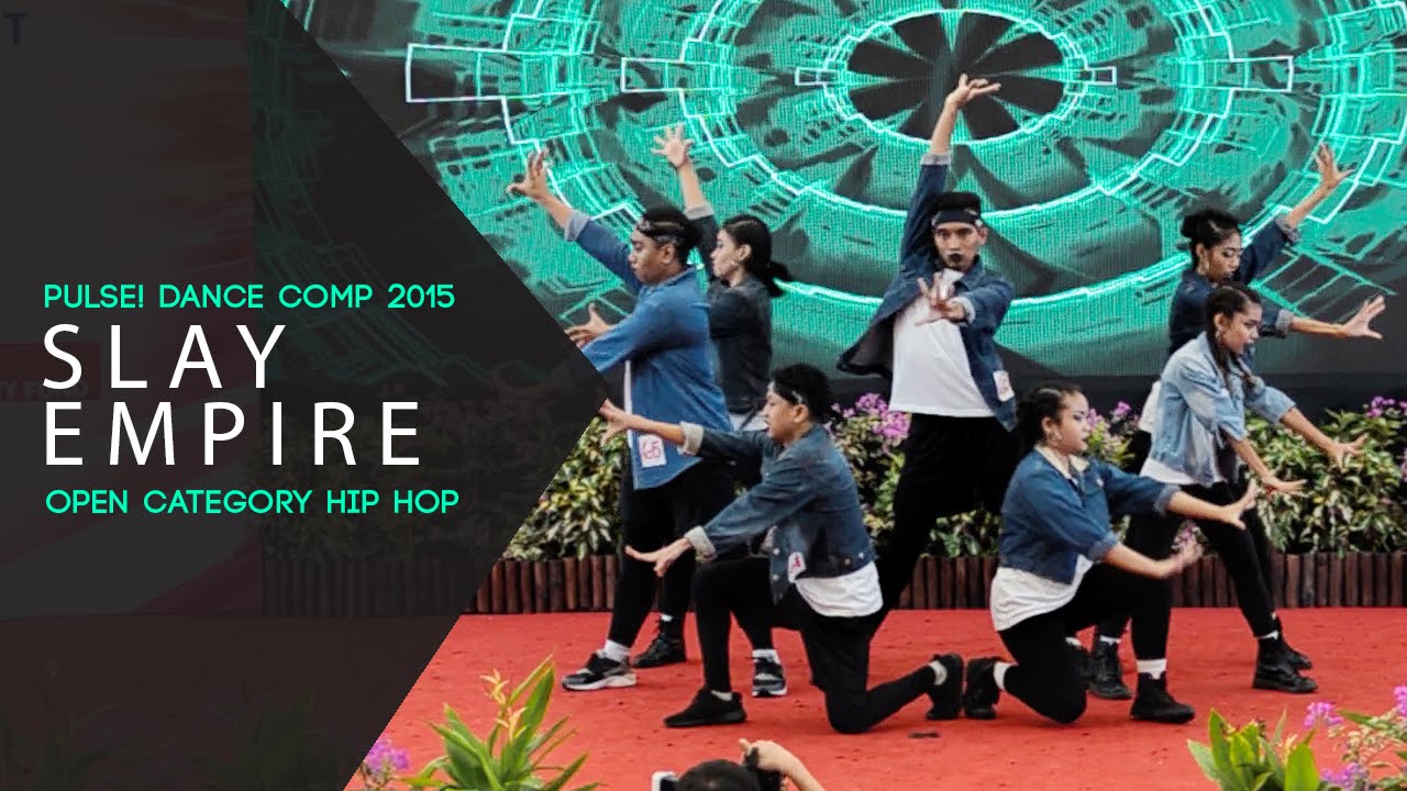 Slay Empire | Pulse! Street Dance Competition 2015 | Open Cat Hip Hop | RPProductions