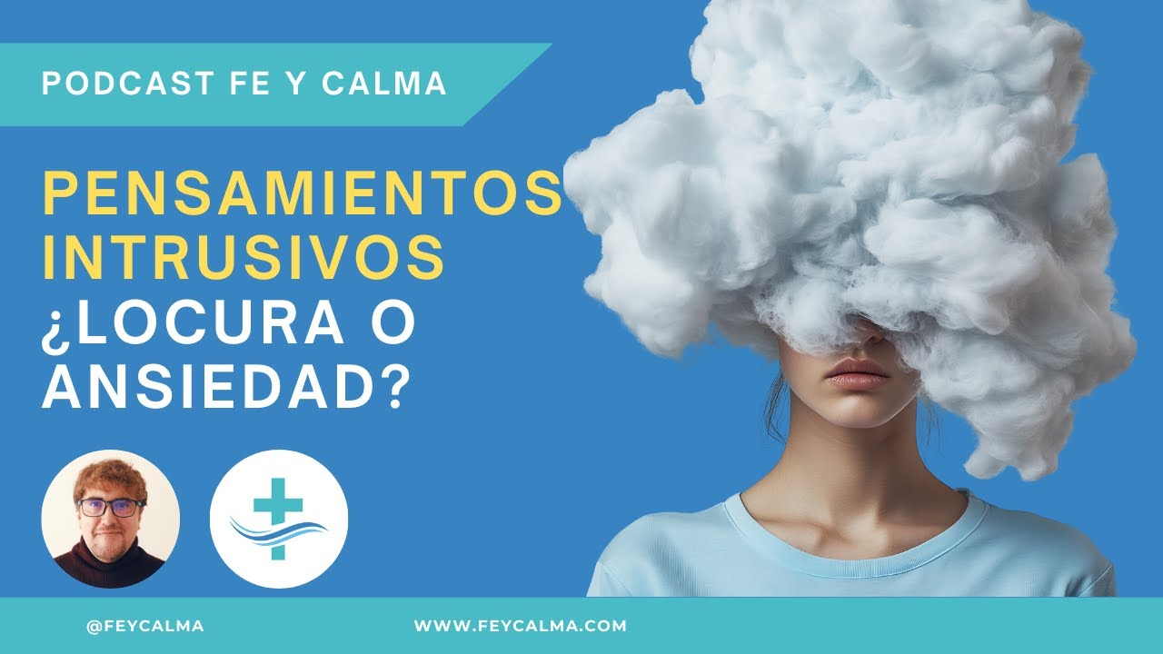 PENSAMIENTOS INTRUSIVOS: ¿Me estoy volviendo LOCO o es Ansiedad? (Psicólogo Explica)