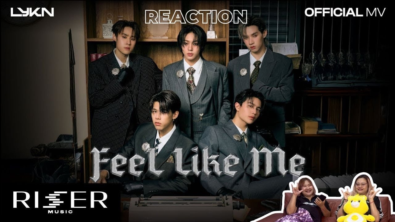 ตั้งโต๊ะ Channel l MV Reaction |ชอบก็บอก (Feel Like Me) - LYKN [ OFFICIAL MV ]