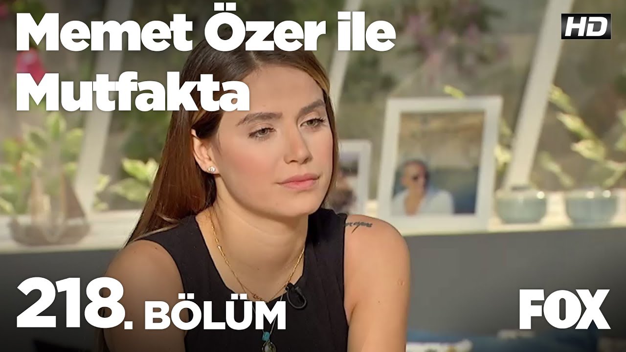 Memet Özer ile Mutfakta 218. Bölüm - Ceyda Ateş