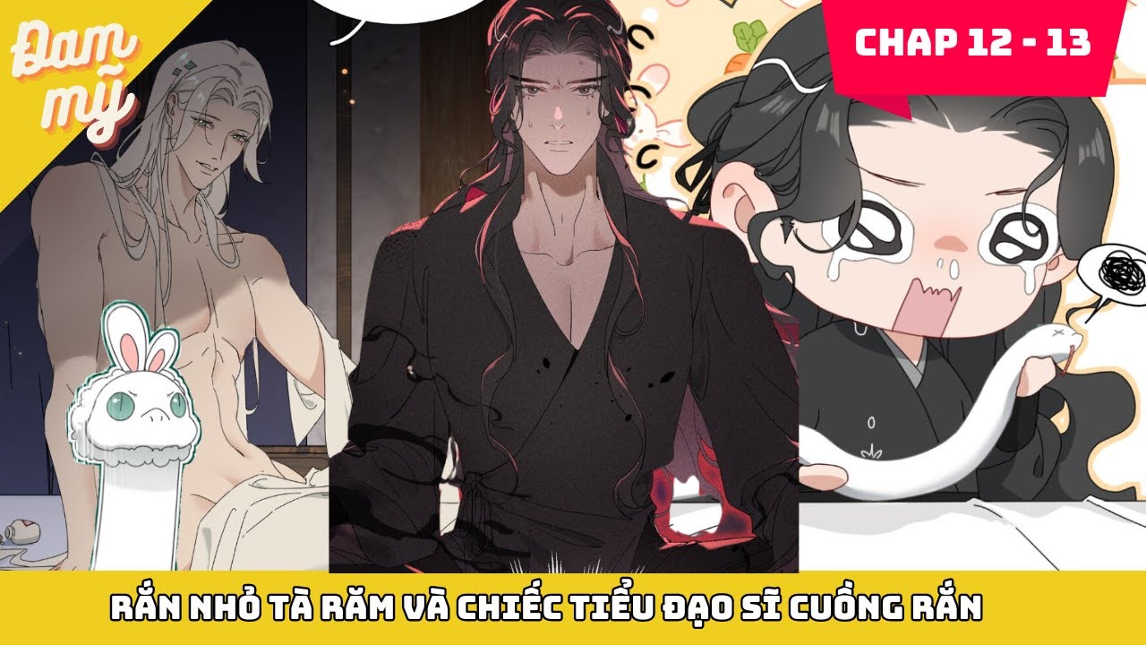 CHAP 12 - 13 | Xà Yêu Phải Bỏ Trốn | Review Đam Mỹ