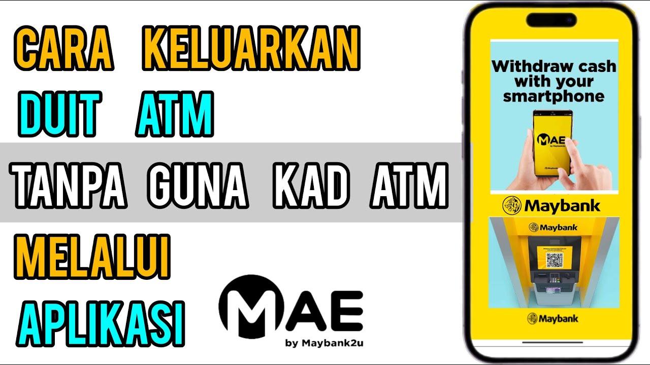 Cara keluarkan duit ATM tanpa kad ATM guna MAE Maybank