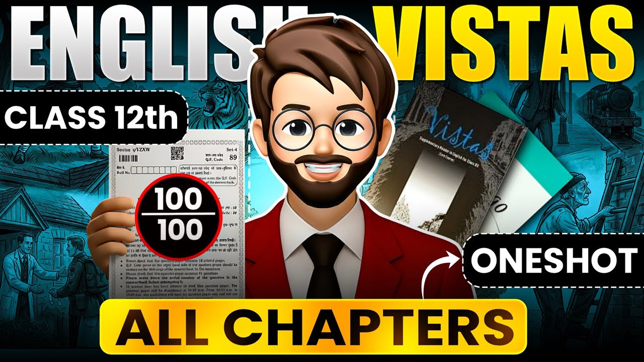 Vistas class 12 One Shot | Vistas All Chapters | PYQs & Competency Based Questions | vistas Class 12