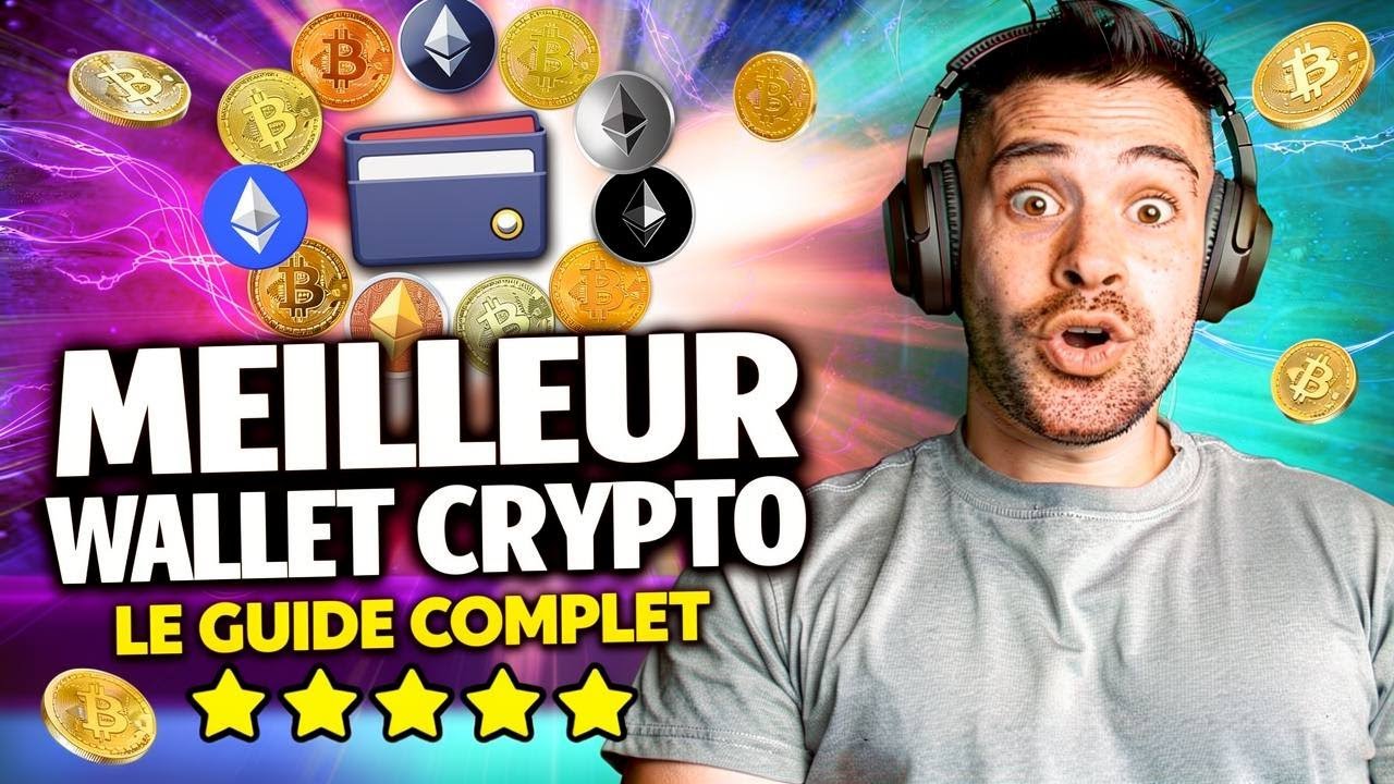 TOP 7 des meilleurs wallet de crypto | Lequel choisir?