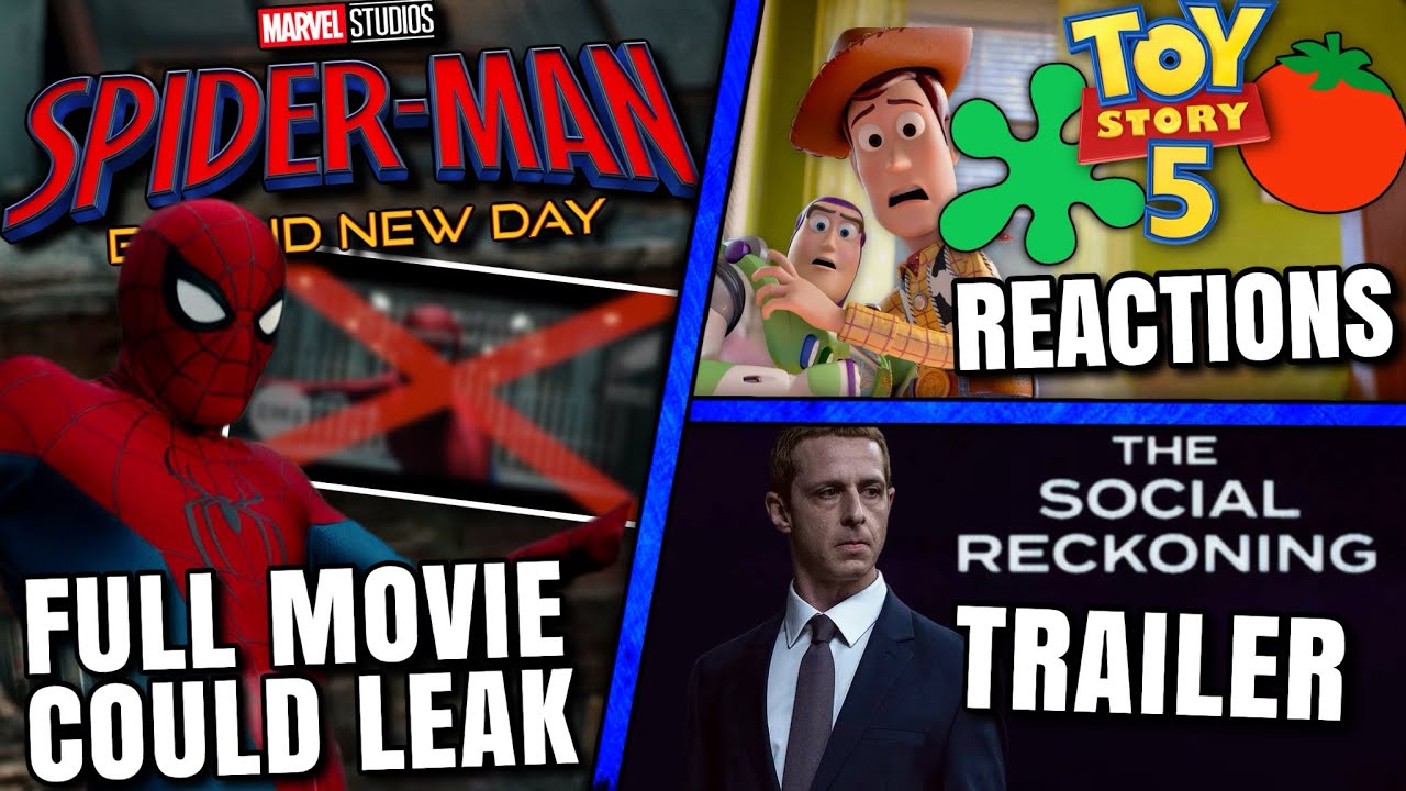 Spider-Man Leaks Get Worse, Toy Story 5 Reactions, Social Network 2 Trailer & MORE!!