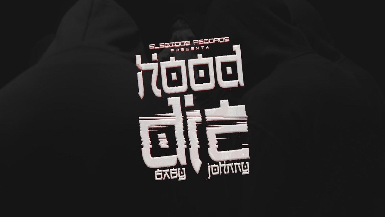 Baby Johnny - Hood Die (Video Oficial)