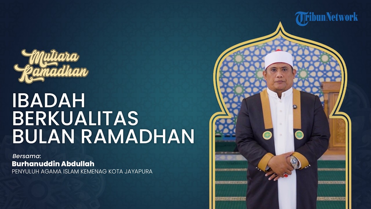 Memaksimalkan Ramadhan dengan Ibadah yang Berkualitas
