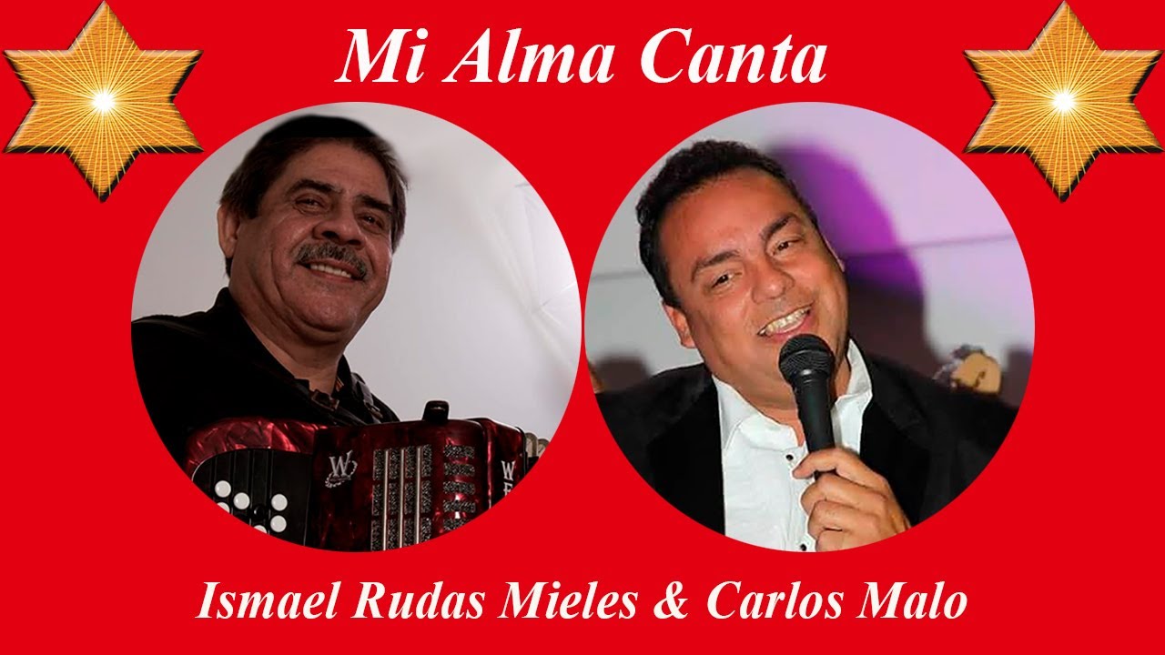 Mi Alma Canta - Ismael Rudas & Carlos Malo