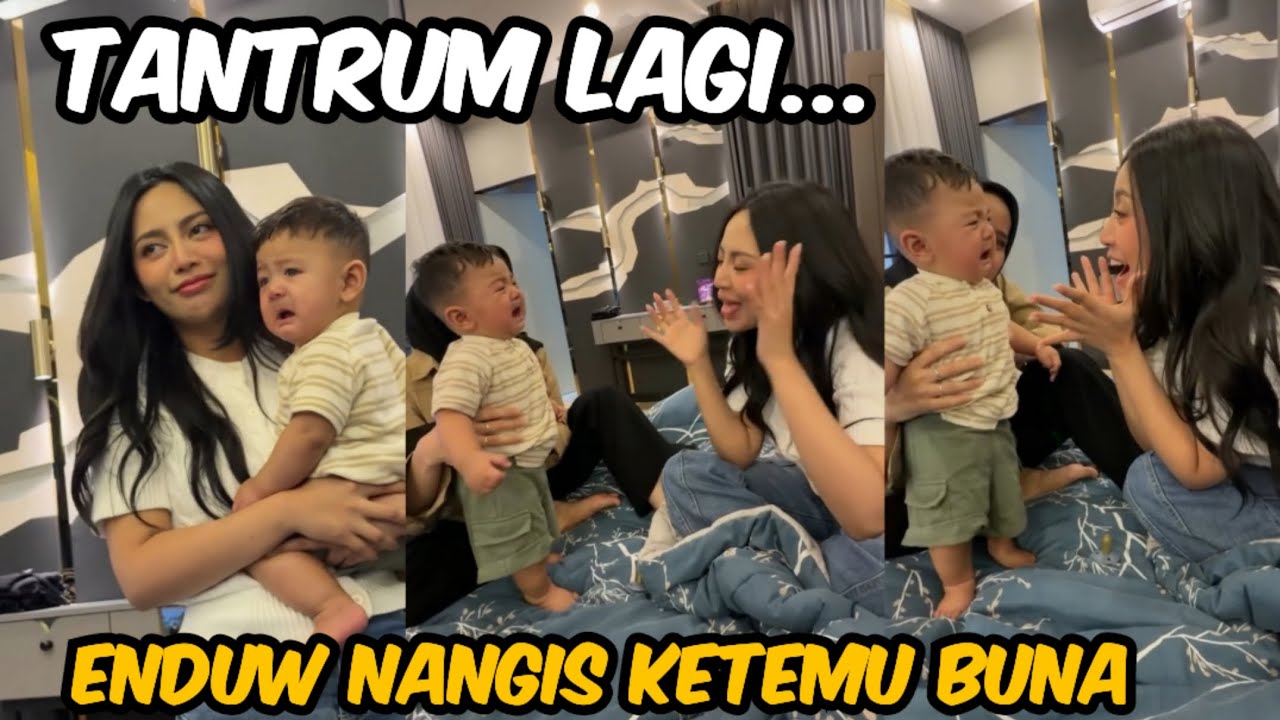 TANTRUM LAGI‼️SUDAH DICOBA DIRAYU BUNA TETEP AJA ENDUW NANGIS @ANAKGEMEZ 