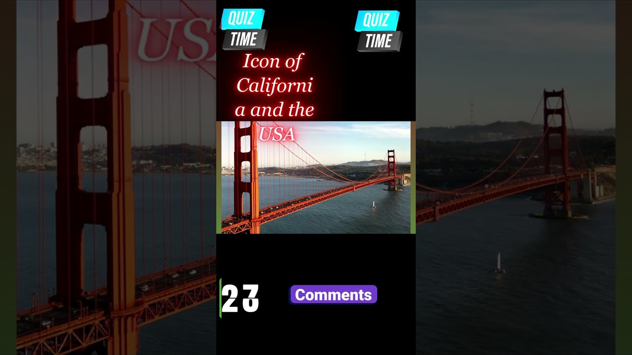 Bridge Quiz 🏗️ Once world’s longest suspension bridge 🌉 Iconic bridge in California USA 