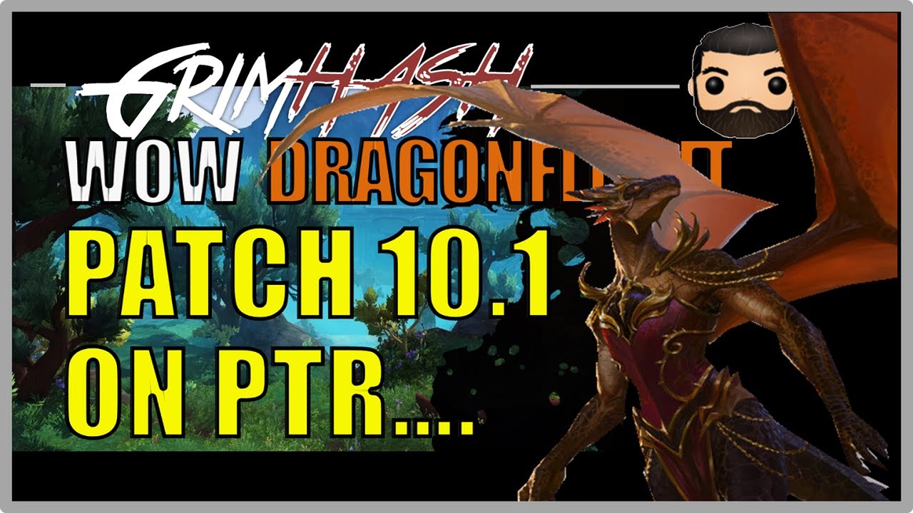 Patch 10.1 Latest Information // WoW Dragonflight
