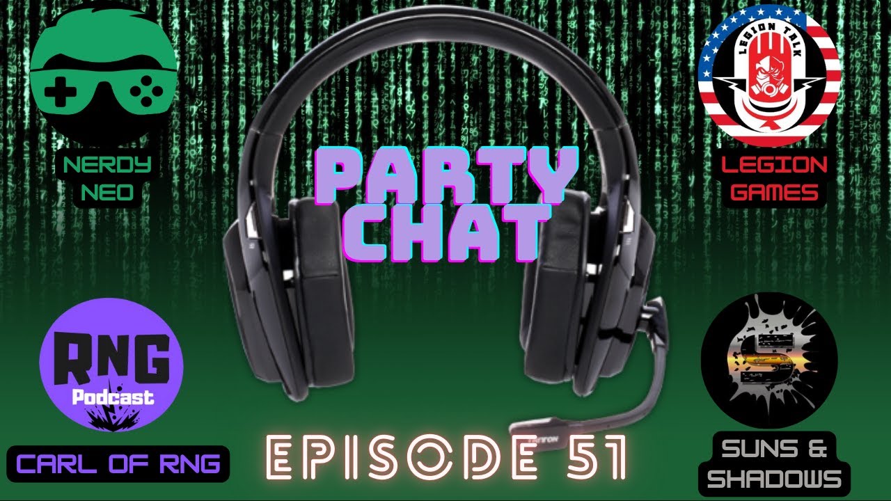 Party Chat ep 51 with @sunsandshadowscast