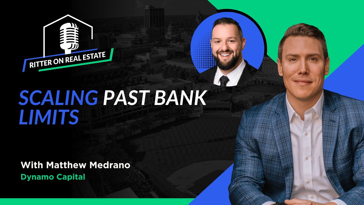 Scaling Past Bank Limits with Matthew Medrano